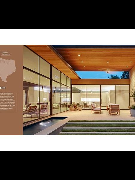 Texas Modern - Book edited by Hannah Jenkins Texas Modern Caruth Residence Interior Design by Jean Liu Design