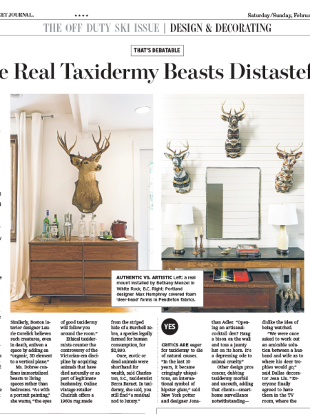 The Wall Street Journal - <a href="https://www.wsj.com/articles/are-taxidermy-animals-distasteful-11580849275" target=_"blank">Read Article Online</a> The Wall Street Journal Are Taxidermy Beasts Distasteful? Authentic and Artistic Animals on white walls